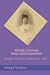 Alexandra Feodorovna Diaries and Correspondence: Volume I Princess of Hesse 1872 - 1893