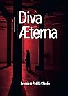 Diva Æterna (Spanish Edition)