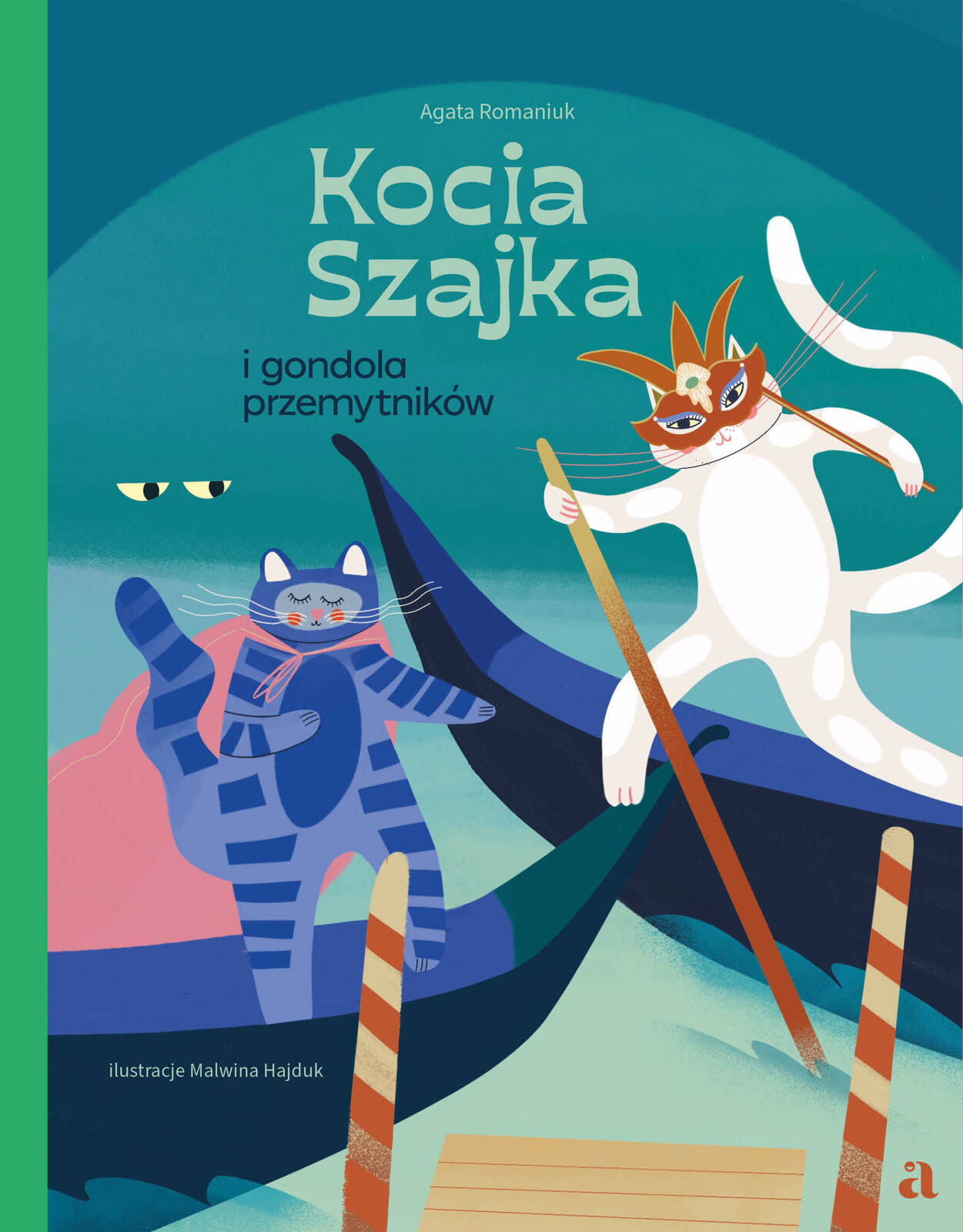 Kocia Szajka i gondola przemytników (Kocia Szajka, #7)
