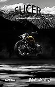 Slicer (Untamed Hell Fire's MC #5)