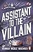 Assistant to the Villain