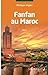 Fanfan au Maroc: Récit