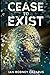 Cease to Exist (The Richard O'Brien Series)