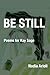 Be Still by nadia arioli