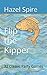 Flip the Kipper by Hazel Spire