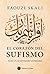 El corazón del sufismo: Sec...