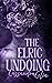 The Elric Undoing