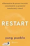 Restart: Eliberea...