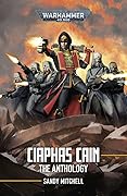 Ciaphas Cain: The Anthology