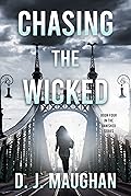 Chasing the Wicked