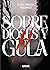 Sobre dioses y gula 2 (Sobre dioses y gula, #2)