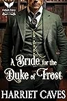 A Bride for the Duke of Frost (Dukes of Vice #2)