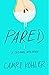 Pared (Peachy, #2)