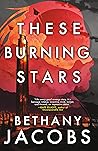 These Burning Stars