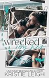 Wrecked by Her