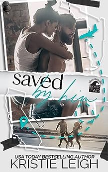 Saved by Him (Like a Hurricane, #2)