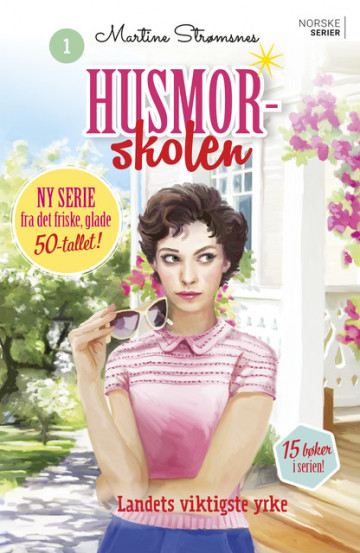 Landets viktigste yrke (Husmorskolen, #1)