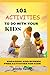 101 Activities to Do With Y...