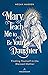 Mary, Teach Me to Be Your Daughter by Megan Madden