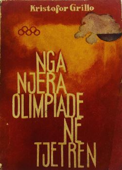 Nga njëra olimpiadë në tjetrën : nga lashtësia deri në ditët tona (Paperback)