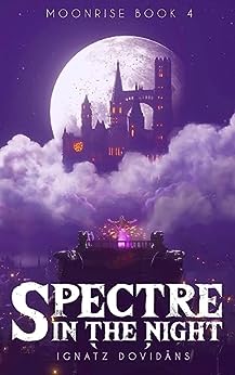 Spectre in the Night (Moonrise, #4)