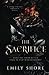 The Sacrifice (Her Monstrous Boys, #1)