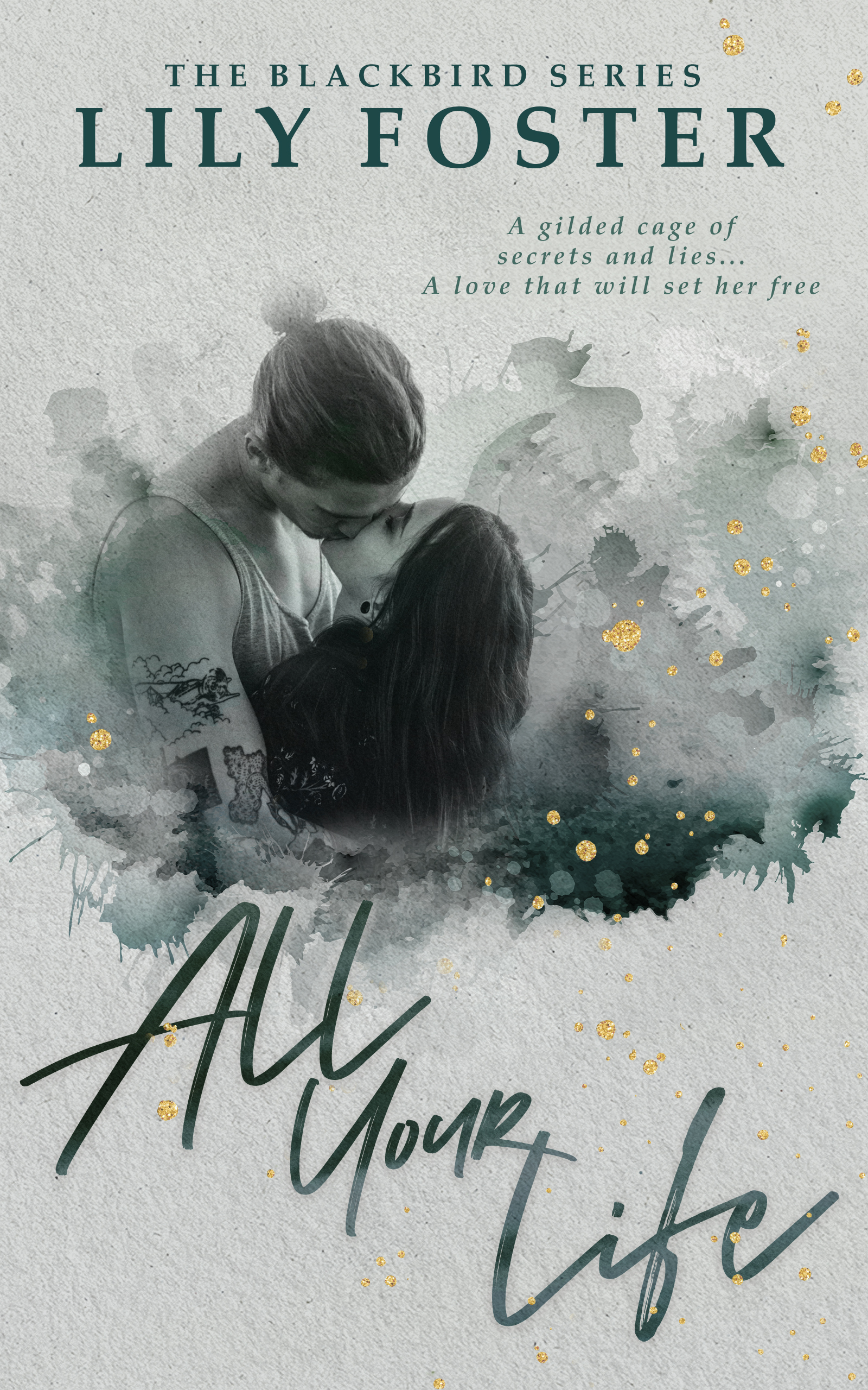 All Your Life (Blackbird Book 4)