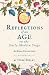 Reflections of an Age on th...