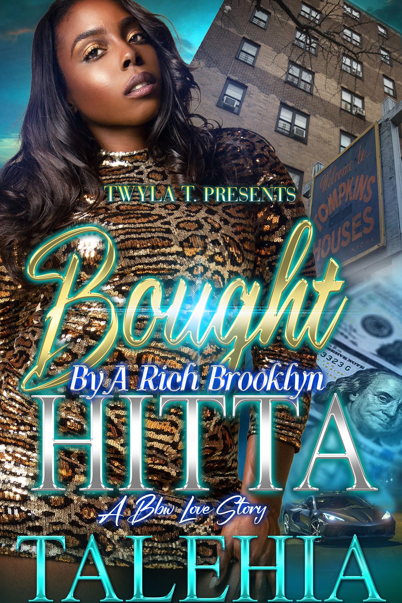 Bought By A Rich Brooklyn Hitta (Kindle Edition)