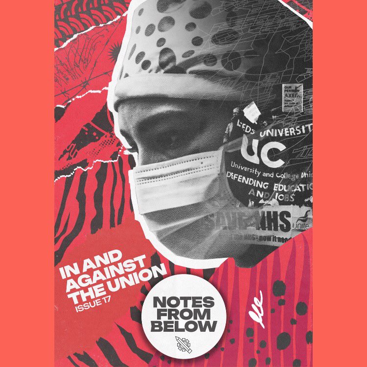 In and Against the Union (Notes from Below #17)