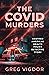 The Covid Murders: Another ...