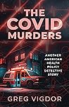 The Covid Murders...