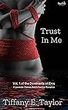 Trust In Me: Vol....