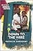 Down to the Wire (The Touré Security Group #1) by Patricia Sargeant