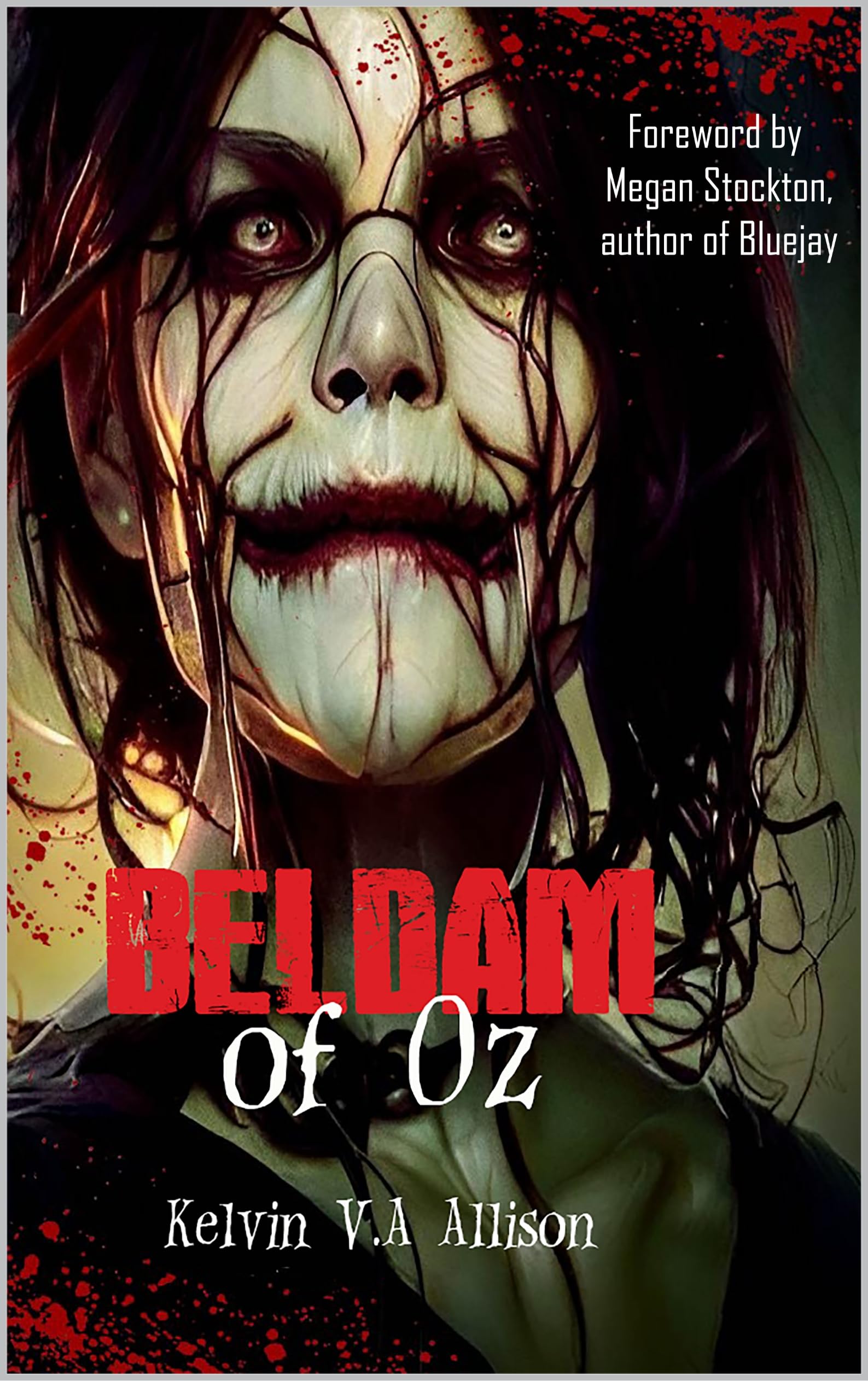 Beldam of Oz (Kindle Edition)