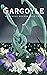 Gargoyle: The Monstrous Des...