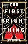 The First Bright ...
