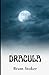 Dracula: A Gothic Horror Vampire Novel (Annotated)