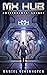 MX Hub (Antecedents' Legacy #2)