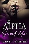 The Alpha Saved Me