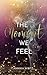 The Moment we Feel (The Moment - Reihe) (German Edition)
