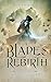 A Blade's Rebirth by D.K. Holmberg