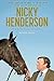 Nicky Henderson: My Life in 12 horses
