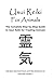 Usui Reiki For Animals: The...