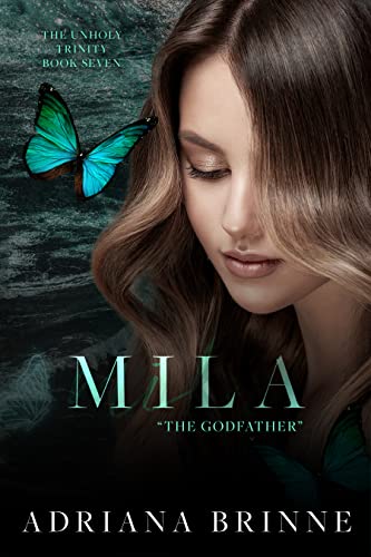 Mila: The Godfather (Unholy Trinity #7)