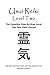 Usui Reiki Level Two: The C...
