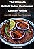 The Ultimate British Indian Restaurant Cookery Guide by steven Heap