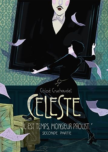 Céleste « Il est temps, monsieur Proust » - Seconde partie (Hardcover)