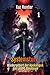 Systemsturz: Wiedergeburt der Apokalypse Ein LitRPG Abenteuer - Band 1 (German Edition)