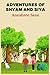 ADVENTURES OF SHYAM AND SIYA by Anushree Sane